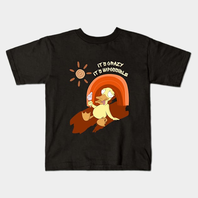 Duck's Dilemma: It's Crazy, It's Impossible Kids T-Shirt by DaShirtXpert